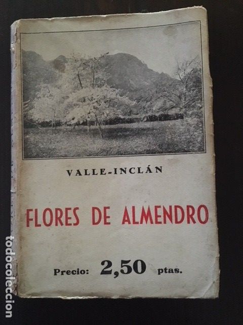 Libros antiguos: FLORES DE ALMENDRO. VALLE INCLAN. - Foto 1