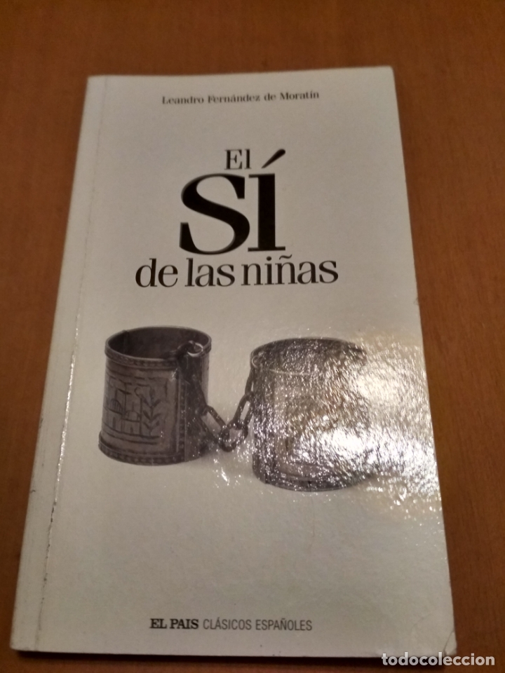 Libros antiguos: El si de las ni&ntilde;as - Foto 1