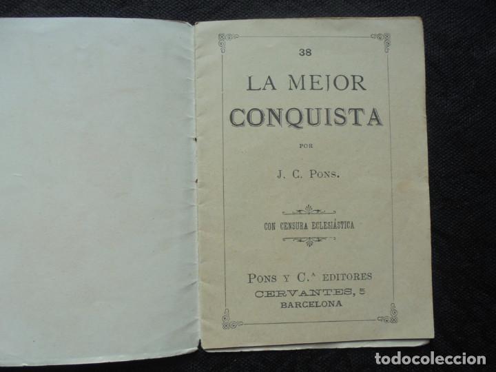 Libros antiguos: Librito La Menor Conquista.  . Ed. Pons Y C&iacute;a. - Foto 2