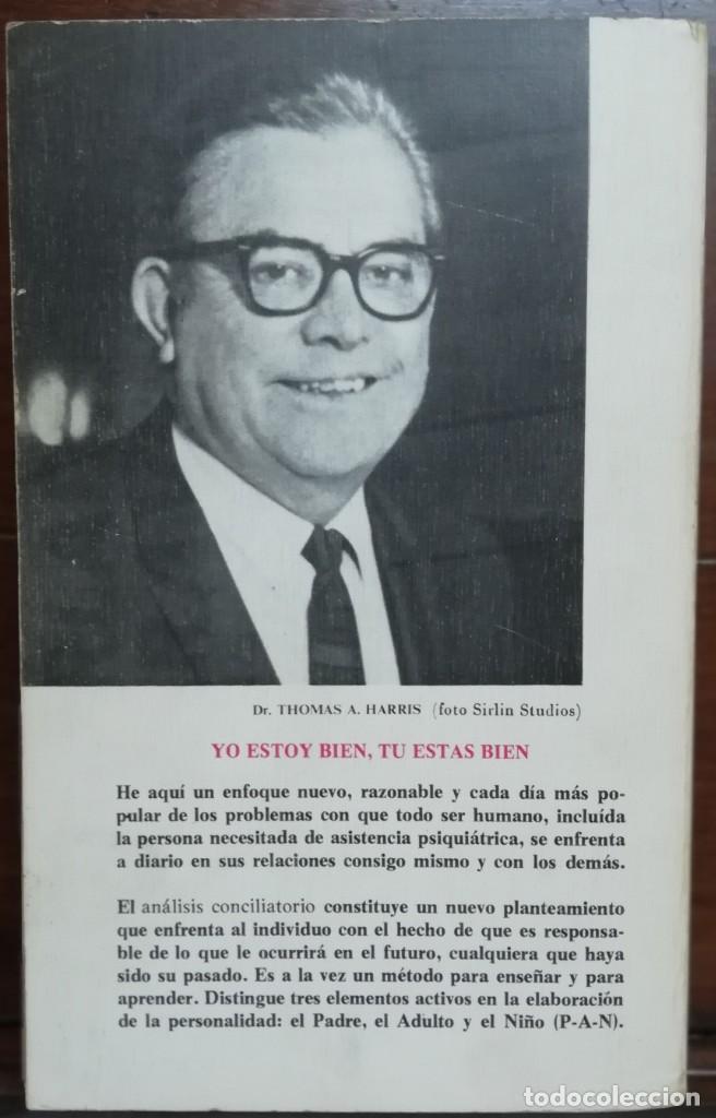 Libros antiguos: Yo estoy bien, tu est&aacute;s bien - Dr. Thomas A. Harris - Foto 2