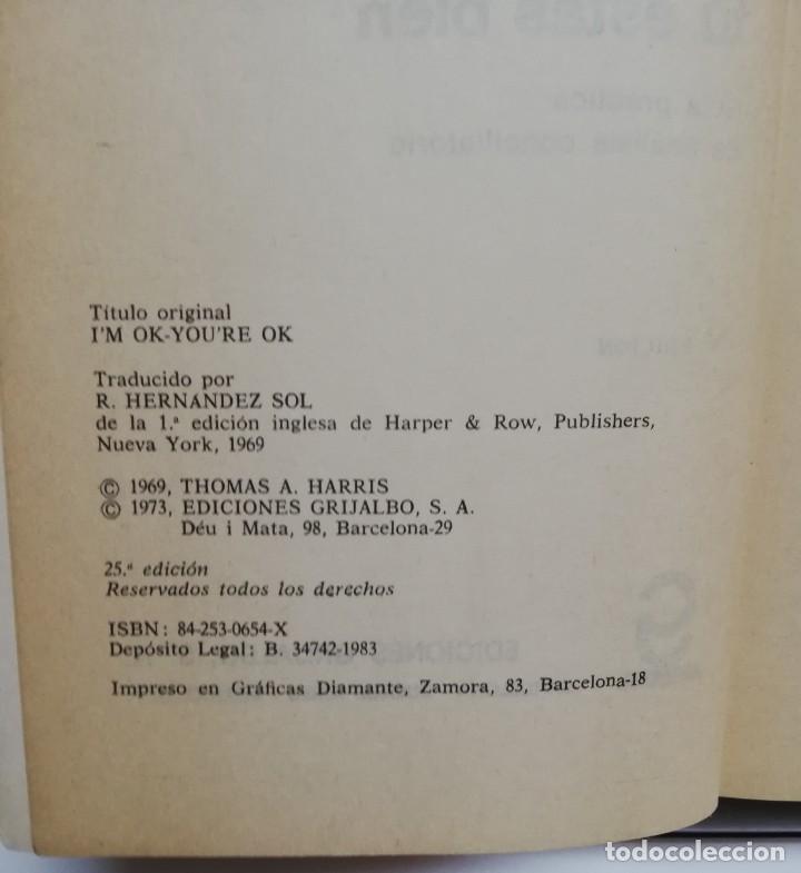 Libros antiguos: Yo estoy bien, tu est&aacute;s bien - Dr. Thomas A. Harris - Foto 4