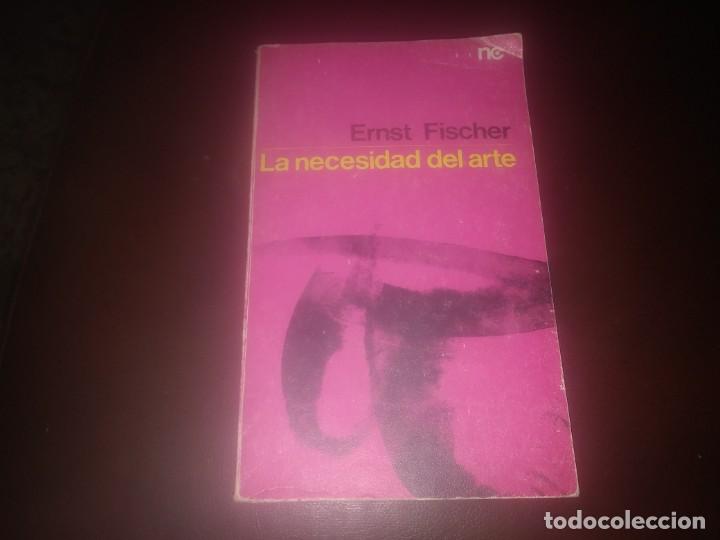 Libros antiguos: Libro LA NECESIDAD DEL ARTE Ernst Fischer - Foto 1