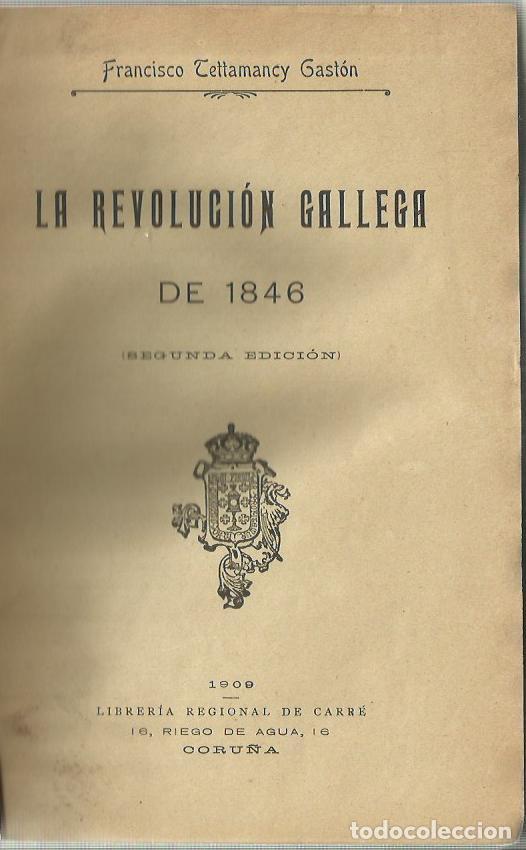 Libri antichi: ref.0017203 LA REVOLUCI&Oacute;N GALLEGA DE 1846 / BRITANOS Y GALOS 1808-1809