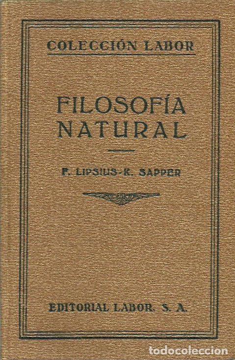 Libros antiguos: ref.0014899 FILOSOF&Iacute;A NATURAL / F. Lipsius - K. Sapper - Foto 1