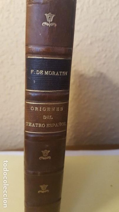 Libros antiguos: Aut.-L. F. de Morat&iacute;n, Titulo, Or&iacute;genes del Teatro Espa&ntilde;ol, jmolina1946
