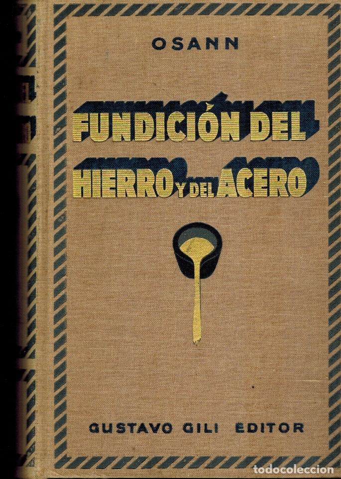 Libros antiguos: TRATADO DE LA FUNDICI&Oacute;N DEL HIERRO Y DEL ACERO - Foto 1