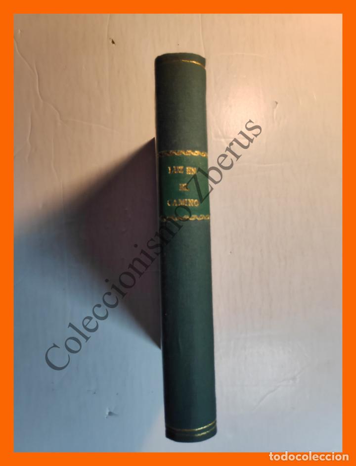 Libros antiguos: Luz en el camino - Antonio Ballesteros de Martos - Foto 2