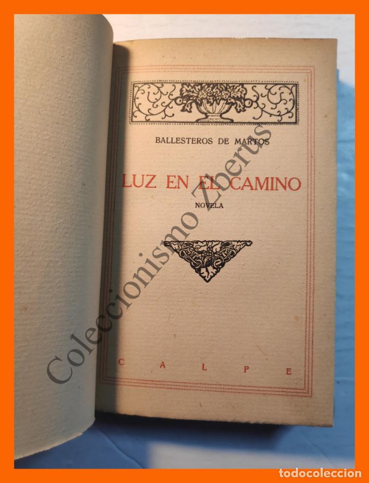 Libros antiguos: Luz en el camino - Antonio Ballesteros de Martos - Foto 3