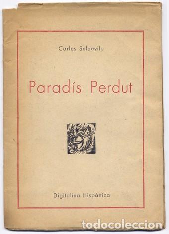 Libros antiguos: SOLDEVILA, Carlos.  Parad&iacute;s Perdut.  1934. - Foto 1