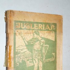 Libros antiguos: JUGLERIAS. FRANCISCO IRIBARNE. 1917