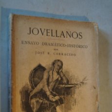 Libros antiguos: JOVELLANOS, ENSAYO DRAMÁTICO - HISTÓRICO. JOSÉ R. CARRACIDO. 1893