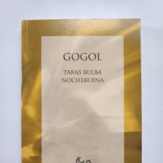 Libros antiguos: TARAS BULBA NOCHEBUENA - GOGOL. Lote 184359483