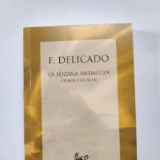 Libros antiguos: LA LOZANA ANDALUZA - F.DELICADO. Lote 184359950