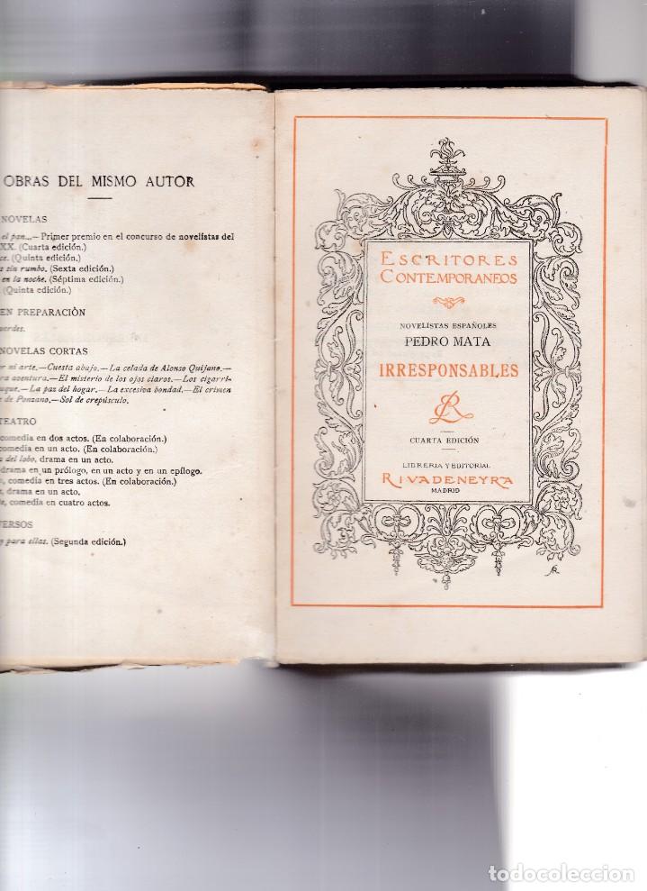 Libros antiguos: PEDRO MATA - IRRESPONSABLES - RIVADENEYRA EDITORIAL 1921 - Foto 2