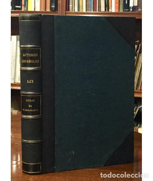 Libri antichi: OBRAS ORIGINALES DEL CONDE DE FLORIDABLANCA, Y ESCRITOS REFERENTES A SU PERSONA. FLORIDABLANCA, Cond