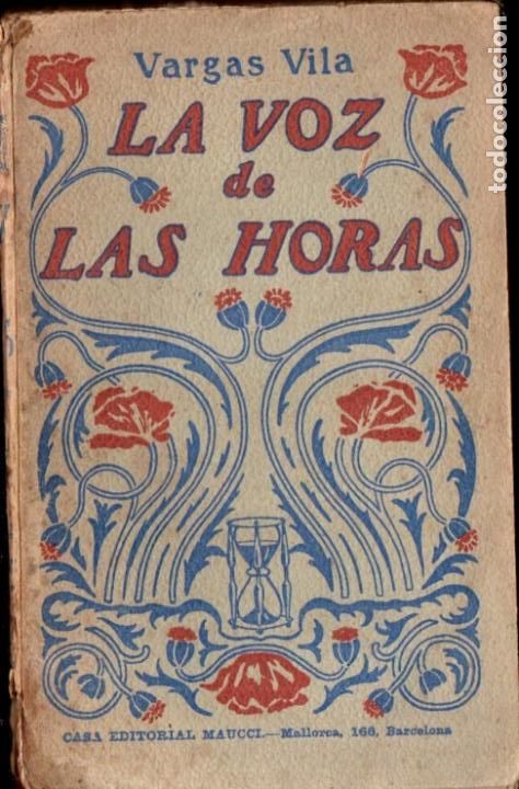Libros antiguos: VARGAS VILA : LA VOZ DE LAS HORAS (MAUCCI, c. 1920) - Foto 1