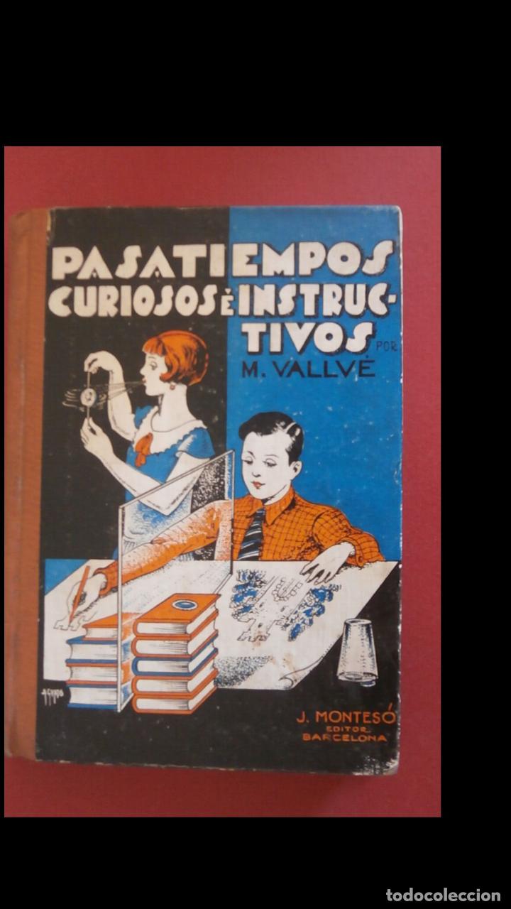 Libros antiguos: Pasatiempos curiosos e instructivos. M. Vallv&eacute; - Foto 1
