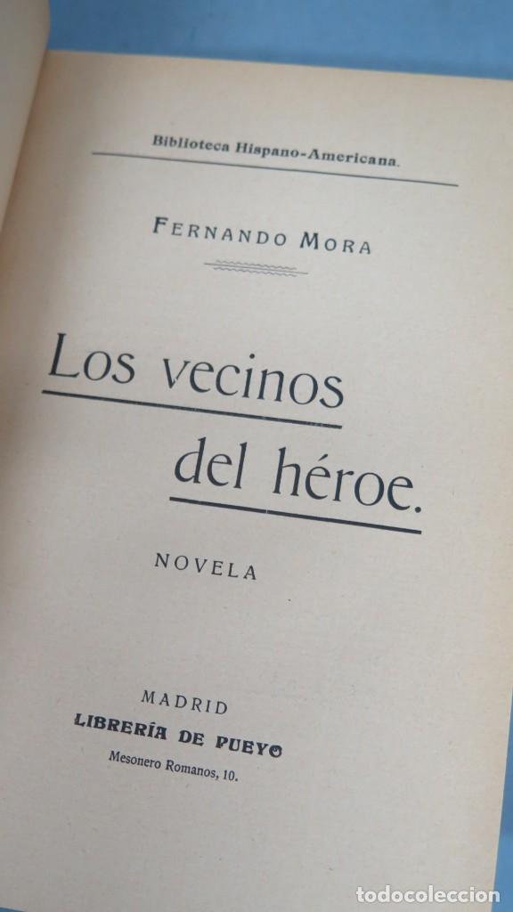 Libros antiguos: 1911.- LOS VECINOS DEL HEROE. MORA - Foto 2