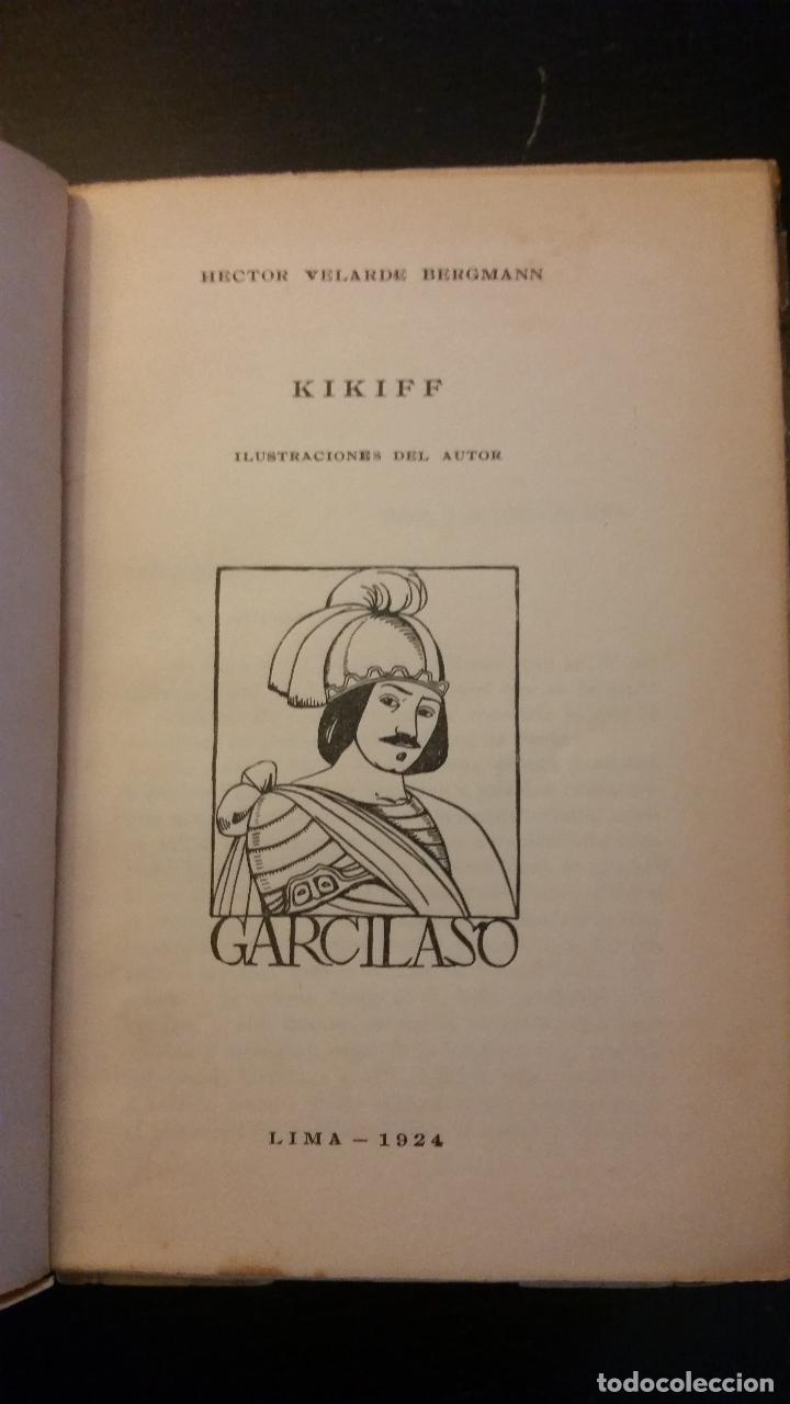 Libros antiguos: 1924 - H&Eacute;CTOR VELARDE BERGMANN - KIKIFF - 1&ordf; ED. - Foto 2