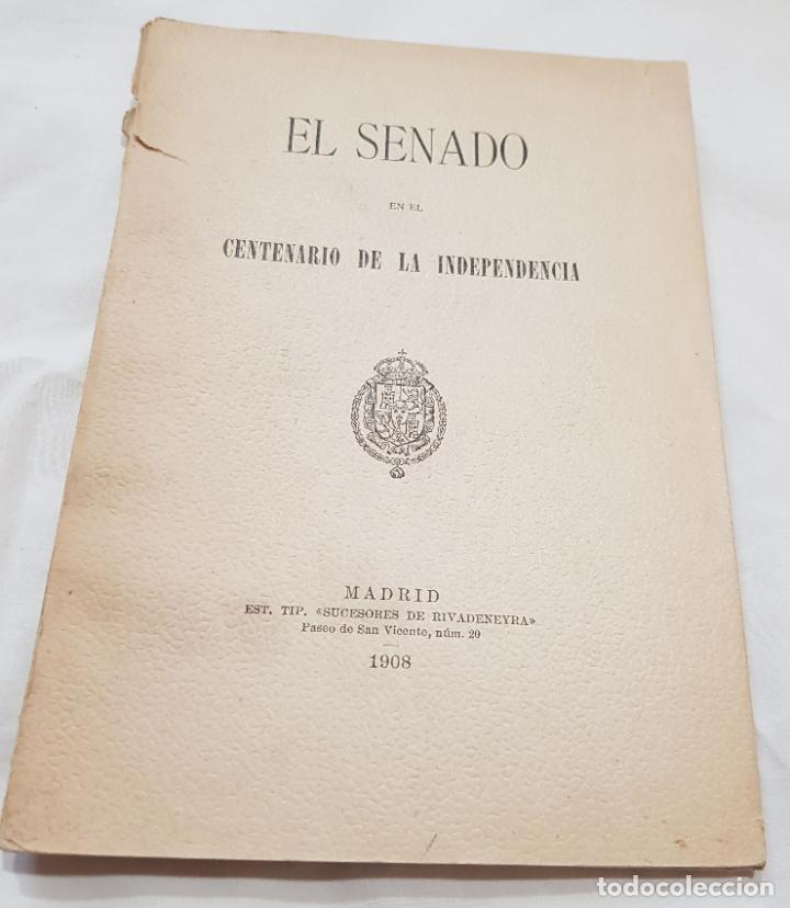 Libros antiguos: EL SENADO EN EL CENTENARIO DE LA INDEPENDENCIA. 1908 - Foto 1