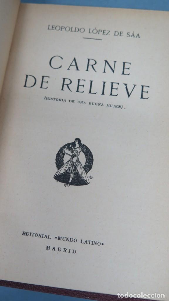 Libros antiguos: 1921.- CARNE DE RELIEVE. LOPEZ DE SAA - Foto 3