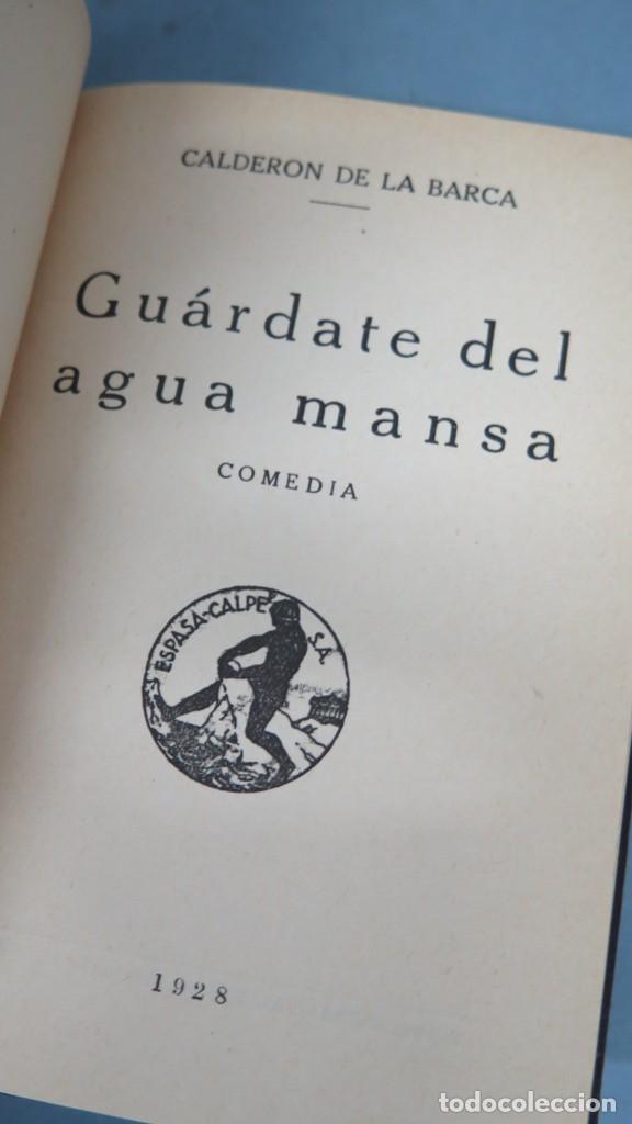 Libros antiguos: 1928.- GU&Aacute;RDATE DEL AGUA MANSA. CALDERON DE LA BARCA - Foto 2