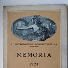 Libros antiguos: MEMORIA 1924 DEL METRO - METROPOLITANO DE BARCELONA (TRANSVERSAL). Lote 187079221