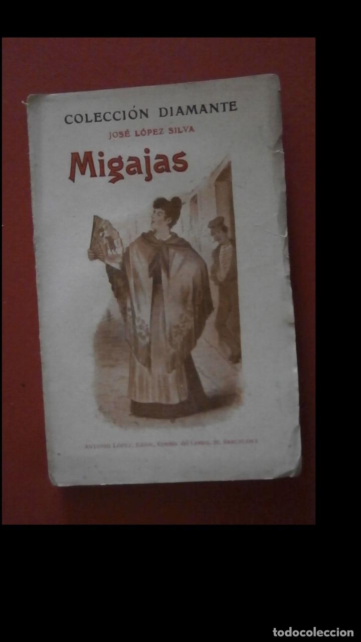 Libros antiguos: Migajas, Jos&eacute; Lopez Silva - Foto 1