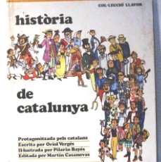 Libros antiguos: HISTORIA DE CATALUNYA- ORIOL VERGES Y PILARIN BAYES- TAPA DURA - GRAN FORMATO - EN CATALAN. Lote 187306031