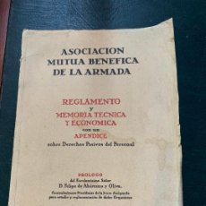 Libros antiguos: ASOCIACIÓN MUTUA BENÉFICA DE LA ARMADA - REGLAMENTO, MEMORIA TECNICA Y ECONOMICA. Lote 187584556
