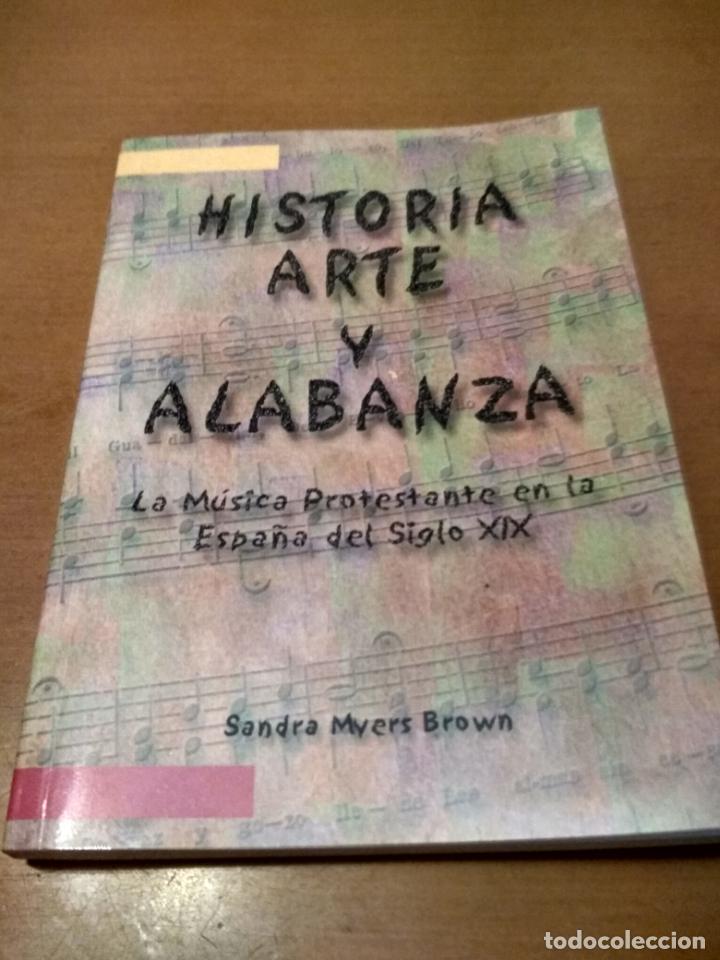 Libros antiguos: Historia arte y alabanza - Foto 1