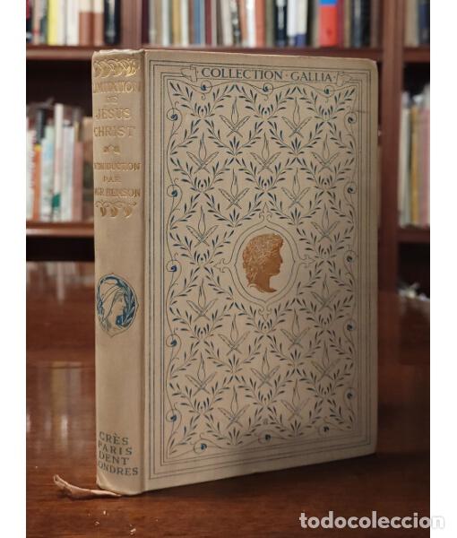 Libri antichi: L&rsquo;IMITATION DE J&Eacute;SUS-CHRIST. KEMPIS, Thomas &Agrave;. J. M. Dent & Son. 1910.