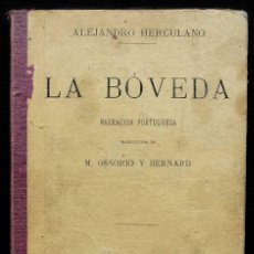 Libros antiguos: LA BÓVEDA. AÑO: 1877. MADRID. NARRACIÓN PORTUGUESA. DE ALEJANDRO HERCULANO.. Lote 188683293