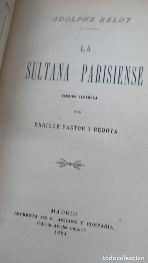 Libros antiguos: 1884.- LA SULTANA PARISIENSE. BBLOT - Foto 2