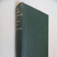 Libros antiguos: THE GAME ANIMALS OF INDIA, BURMA, MALAYA AND TIBET BY LYDEKKER - LONDON, 1924. CAZA.. Lote 189208921