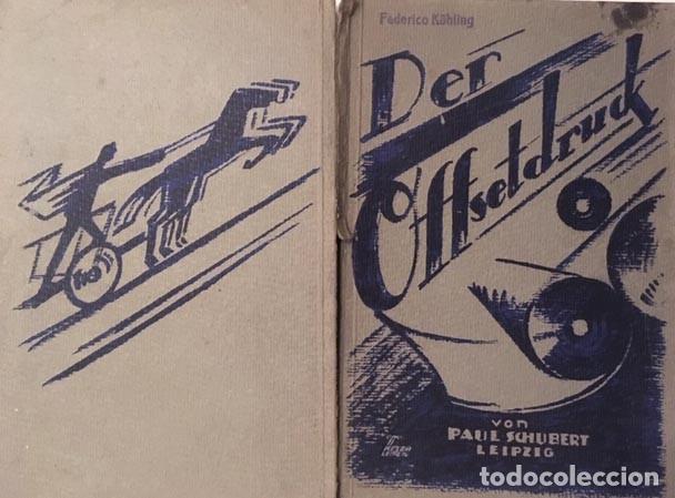 Libros antiguos: Der Offsetdruck. (Leipzig, 1920. Offset. Alemania. Cubiertas de Meyer - Foto 1