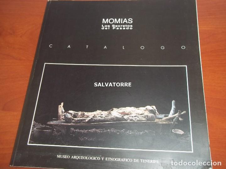 Old books: MOMIAS LOS SECRETOS DEL PASADO.CATALOGO.MUSEO ARQUEOLOGICO TENERIFE.CANARIAS.