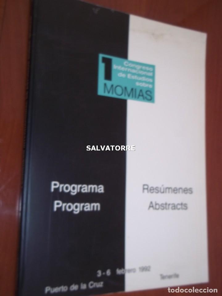 Libros antiguos: 1 CONGRESO INTERNACIONAL DE ESTUDIOS SOBRE MOMIAS.1992.TENERIFE.CANARIAS.