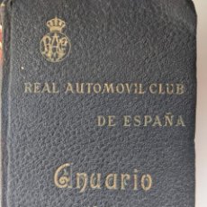Libros antiguos: 1916 ANUARIO REAL AUTOMOVIL CLUB DE ESPAÑA - MUY RARO - ESTADO IMPECABLE. Lote 349502854