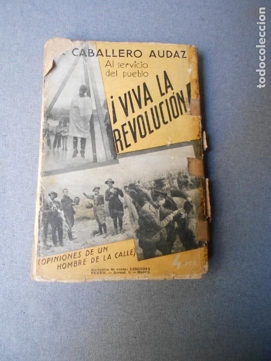 Libros antiguos: VIVA LA REVOLUCION. EL CABALLERO AUDAZ - Foto 7