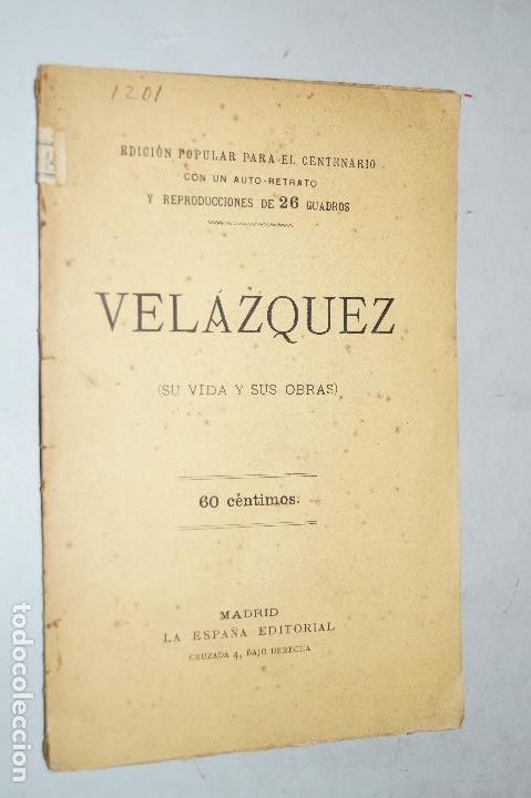 Libros antiguos: VELAZQUEZ. SU VIDA Y SUS OBRAS. - Foto 1
