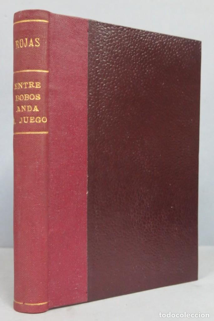 Libros antiguos: 1921.- ENTRE BOBOS ANDA EL JUEGO. FRANCISCO DE ROJAS - Foto 1