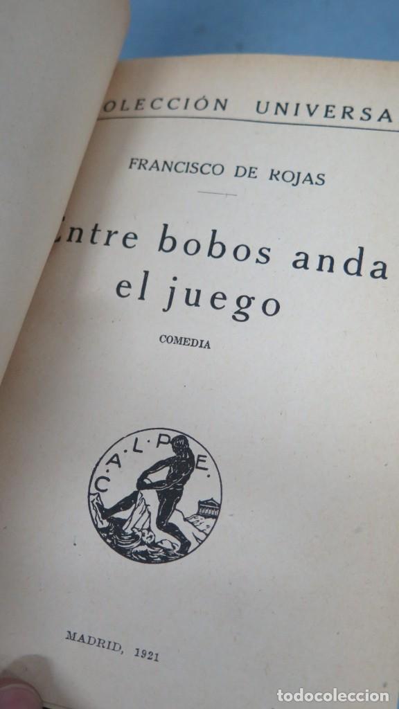 Libros antiguos: 1921.- ENTRE BOBOS ANDA EL JUEGO. FRANCISCO DE ROJAS - Foto 2