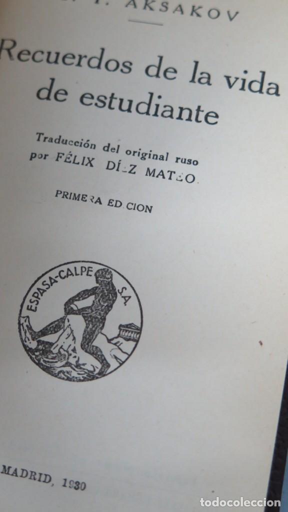 Libros antiguos: 1930.- RECUERDOS DE LA VIDA DE ESTUDIANTE. S. T. AKSAKOV - Foto 2