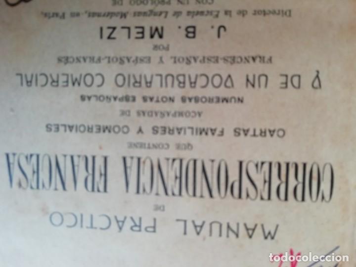 Libros antiguos: MANUAL PR&Aacute;CTICO DE CORRESPONDENCIA FRANCESA  J. B. MELZI - Foto 3