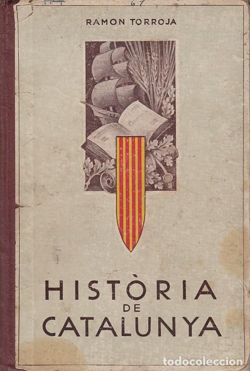 Old books: ref.0019274 HIST&Ograve;RIA DE CATALUNYA PER A NOIS I NOIES / Ramon Torrja