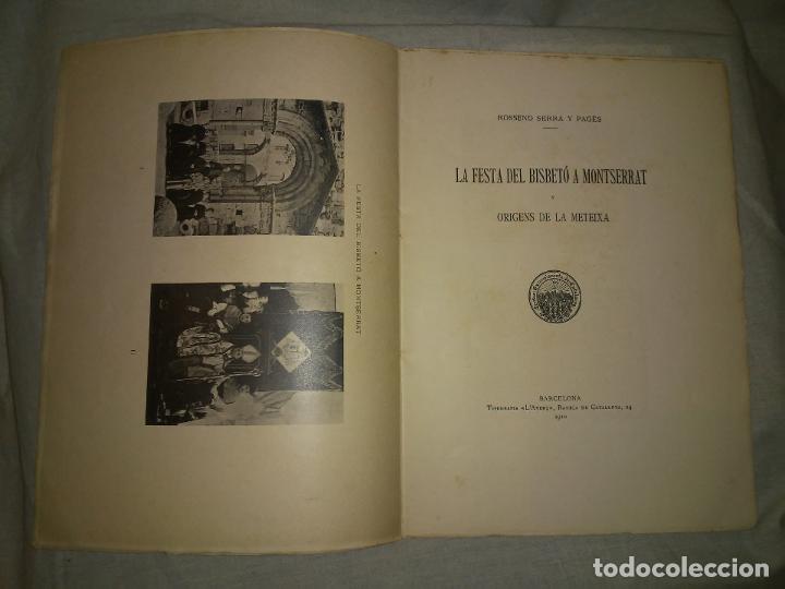 Old books: LA FESTA DEL BISBETO A MONTSERRAT - A&Ntilde;O 1910 - ROSSEND SERRA. - Firmado por el autor..
