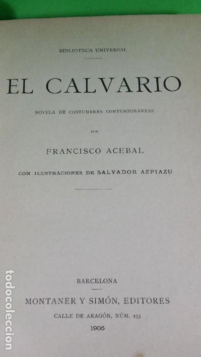 Libros antiguos: 1.905. EL CALVARIO. FRANCISCO ACEBAL. - Foto 5