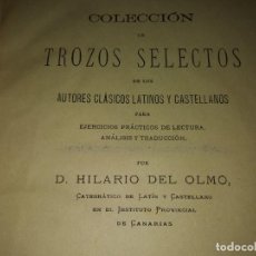 Libros antiguos: LIBRO AÑO 1894 COLECCIÓN TROZOS SELECTOS DE LOS AUTORES CLASICOS LATINOS Y CASTELLANO CANARIAS