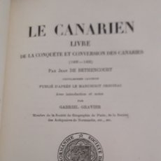 Libros antiguos: JEAN DE BETHENCOURT. LE CANARIEN. CRÓNICA DE LA CONQUISTA. 1874.IMPECABLE.CANARIAS.